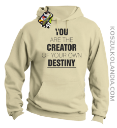 You are the CREATOR of your own DESTINY - Bluza z kapturem - Beżowy