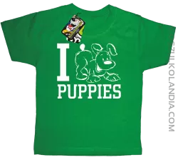 I love puppies - kocham szczeniaki - Koszulka dziecięca khely