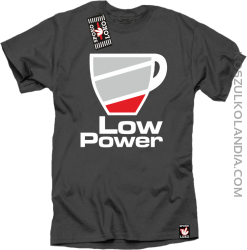 LOW POWER - koszulka męska szara 