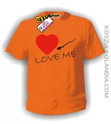 LOVE ME-Kochaj mnie- Walentynki-koszulka męska pomarańczowa