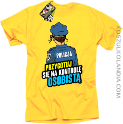 Przygotuj się na kontrolę osobistą POLICJA - koszulka męska żółta