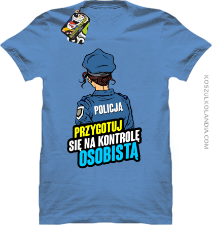 Przygotuj się na kontrolę osobistą POLICJA - koszulka męska błękitna