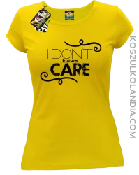 I Don`t ku#wa Care - Koszulka damska żółty