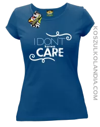 I Don`t ku#wa Care - Koszulka damska niebieski