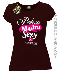Piękna Mądra Skromna & Sexy - Koszulka damska brązowa 