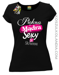 Piękna Mądra Skromna & Sexy - Koszulka damska czarna 