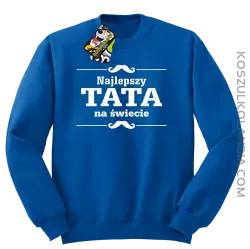 Najlepszy TATA na świecie - Bluza męska standard bez kaptura niebieska 