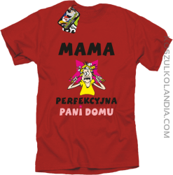 Mama perfekcyjna Pani domu - Koszulka Standardowa red