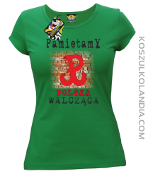 POLSKA WALCZĄCA ŚCIANA-koszulka damska zielona 