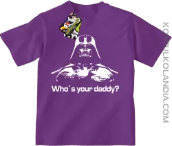 LORD Who`s your daddy - koszulka dziecięca fiolet 