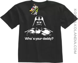 LORD Who`s your daddy - koszulka dziecięca czarna 