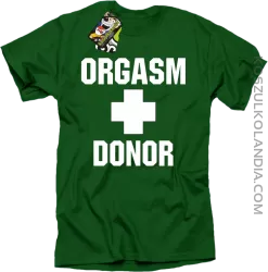 Orgasm Donor - Koszulka męska zielona 