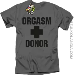 Orgasm Donor - Koszulka męska szara 