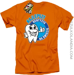 Najlepszy dentysta na świecie - Koszulka męska pomarańcz