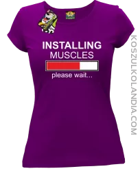 Installing muscles please wait... - Koszulka damska fiolet