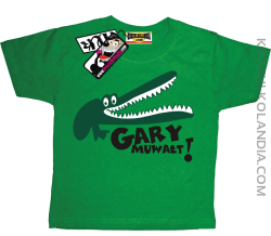 Gary Muwałt - zabawna koszulka dziecięca - zielony