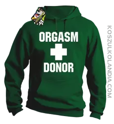 Orgasm Donor - Bluza męska z kapturem zielona 