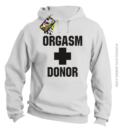 Orgasm Donor - Bluza męska z kapturem biała 
