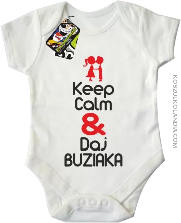 Keep Calm & Daj Buziaka - Body dziecięce - Biały