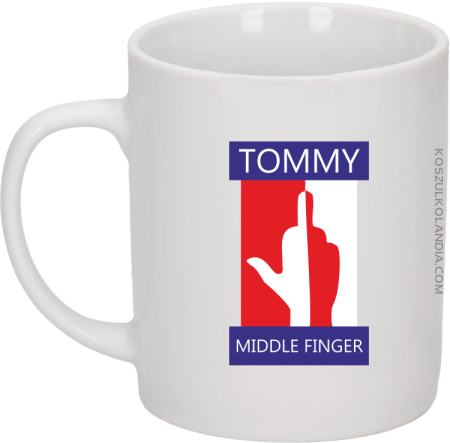Tommy Middle Finger - Kubek ceramiczny 