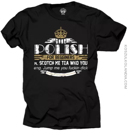 Polish for Begginers Scotch Me Tea Who You - Koszulka męska 