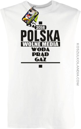 POLSKA WOLNE MEDIA WODA PRĄD GAZ - bezrękawnik męski TANK TOP - Biały