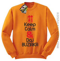 Keep Calm & Daj Buziaka - Bluza STANDARD męska - Pomarańczowy