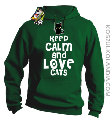 Keep calm and Love Cats Czarny Kot Filuś - Bluza męska z kapturem zielona