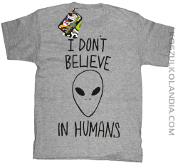 Cosmic Face I dont believe in humans - koszulka dziecięca melanż 