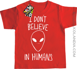 Cosmic Face I dont believe in humans - koszulka dziecięca czerwona 