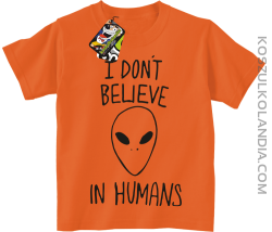 Cosmic Face I dont believe in humans - koszulka dziecięca pomarańcz 