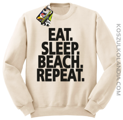 Eat Sleep Beach Repeat - bluza męska bez kaptura beżowa 