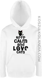 Keep calm and Love Cats Czarny Kot Filuś - Bluza dziecięca z kapturem biała 