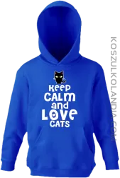 Keep calm and Love Cats Czarny Kot Filuś - Bluza dziecięca z kapturem niebieska 