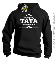Najlepszy TATA na świecie - Bluza męska z kapturem czarna 