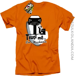 Trust Me I`m a Mechanic - koszulka męska - Pomarańczowy