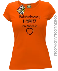 Najukochańszy łobuz na świecie - Koszulka damska pomarańcz 