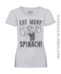 Eat more Spinach Popeye -