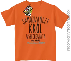 Samozwańczy Król Wszechświata - Koszulka dziecięca pomarańcz 