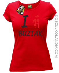 I LOVE Buziak - Koszulka Damska - Czerwony