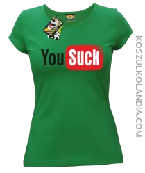 YOUSUCK ale Parody YT - Koszulka damska zielona 
