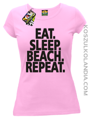 Eat Sleep Beach Repeat - Koszulka damska jasny róż 