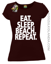 Eat Sleep Beach Repeat - Koszulka damska brązowa 
