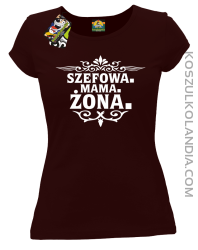 Szefowa Mama Żona - Koszulka damska brąz 