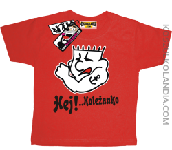 Hej Koleżanko - koszulka dziecięca - czerwony