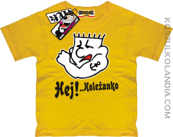 Hej Koleżanko - koszulka dziecięca - żółty