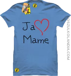 Ja kocham Mamę - koszulka męska błękit 