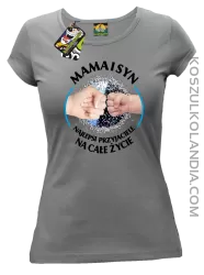 Mama i Syn najlepsi przyjaciele na całe życie - Koszulka damska szara 
