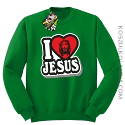 I love Jesus StickStyle - Bluza STANDARD - Zielony