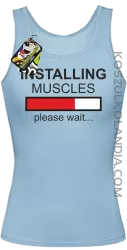 Installing muscles please wait... - Top damski błękit